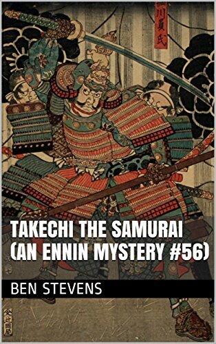 Takechi the Samurai: An Ennin Mystery #56