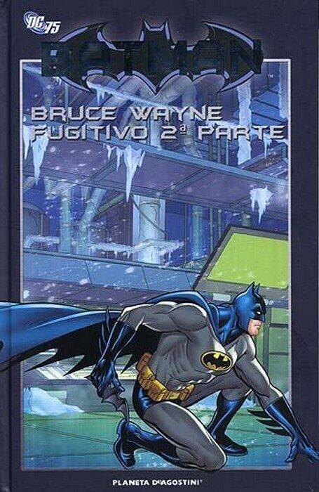 Batman: Bruce Wayne fugitivo, 2ª parte