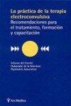 Practica de La Terapia Electroconvulsiva