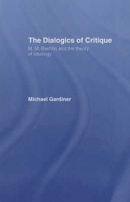 The Dialogics of Critique