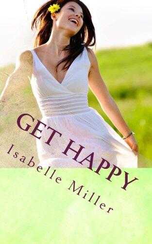 Get Happy: Stop existing and start living