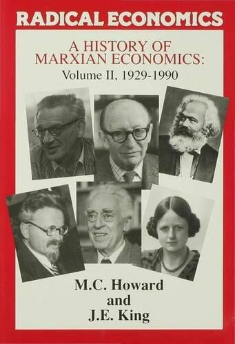 A History of Marxian Economics (1929-90) (Vol. 2)