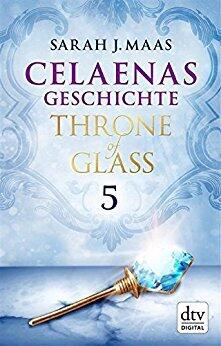 Celaenas Geschichte 5