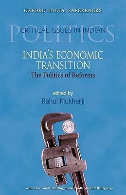 India's Economic Transition: The Politics of Reforms