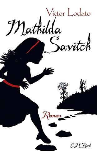 Mathilda Savitch: Roman