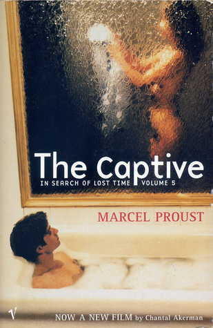 In Search of Lost Time: v.5: The Captive