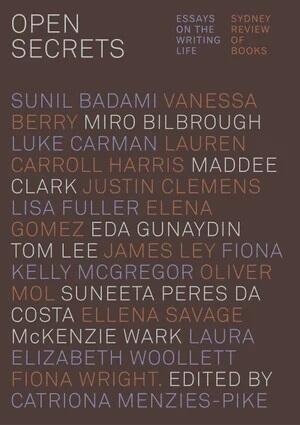 Open Secrets, Essays on the Writing Life