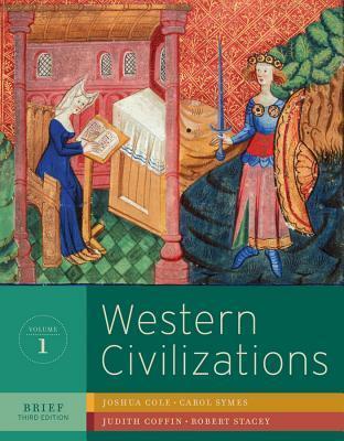 Western Civilizations: Their History and Their Culture