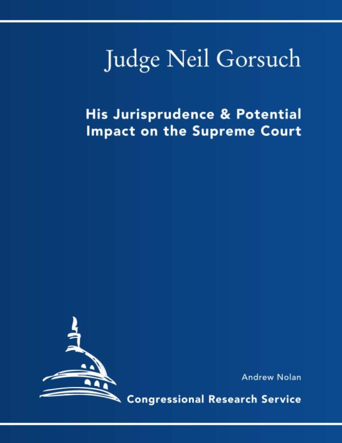 Judge Neil Gorsuch: His Jurisprudence & Potential Impact on the Supreme Court