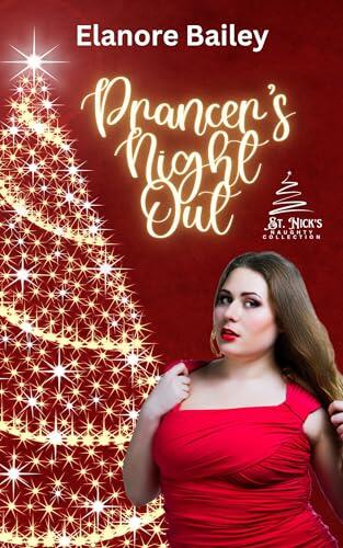 Prancer's Night Out