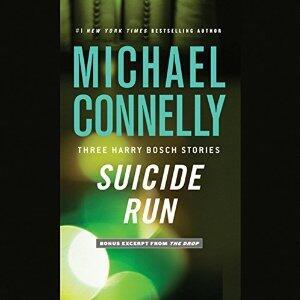 Suicide Run: Three Harry Bosch Stories