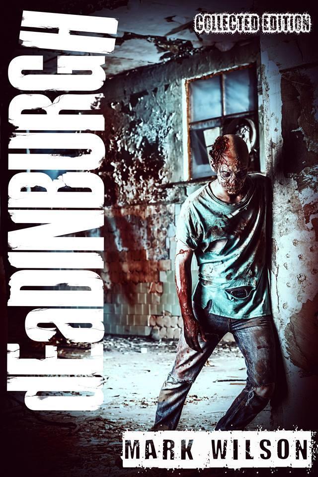 dEaDINBURGH (Collected Edition)