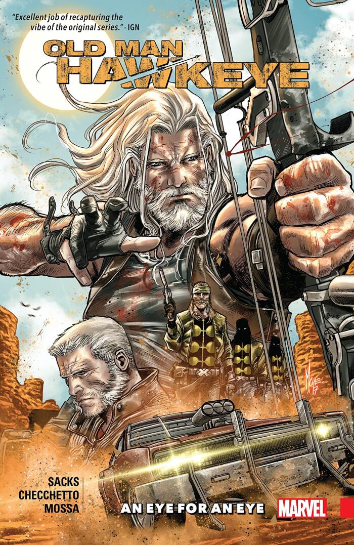 Old Man Hawkeye (Vol. 1): An Eye for an Eye