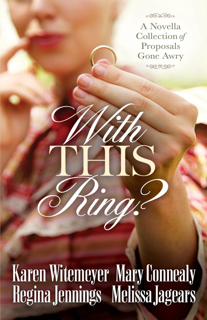 With This Ring?: A Novella Collection of Proposals Gone Awry