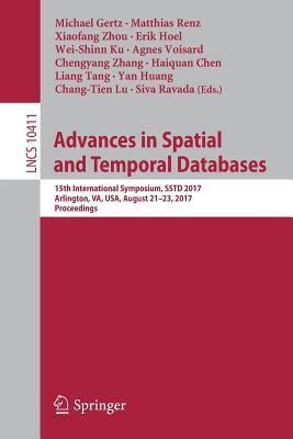Advances in Spatial and Temporal Databases: 15th International Symposium, SSTD 2017