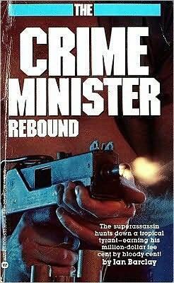 Crime Minister: Rebound (Book 3)