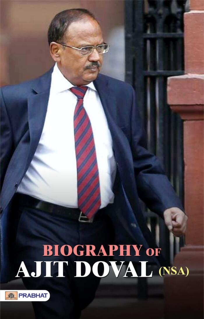 Biography Of Ajit Doval(NSA): Mahesh Dutt Sharma Delves into the Life of a Prominent National Security Advisor