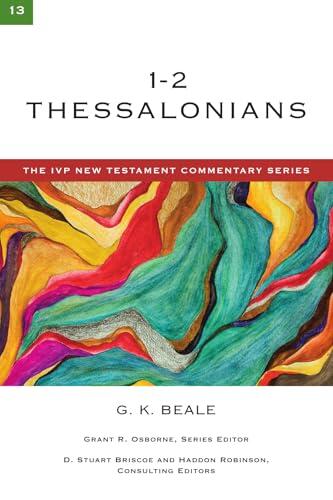 1-2 Thessalonians: A Commentary on the New Testament