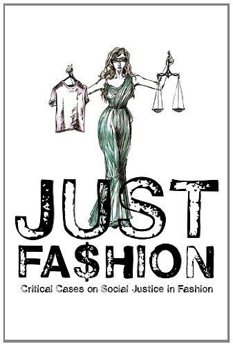 Just Fashion: Critical Cases on Social Justice in Fashion