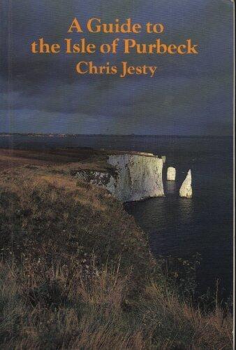 A Guide to the Isle of Purbeck