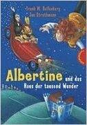 Albertine und das Haus der tausend Wunder