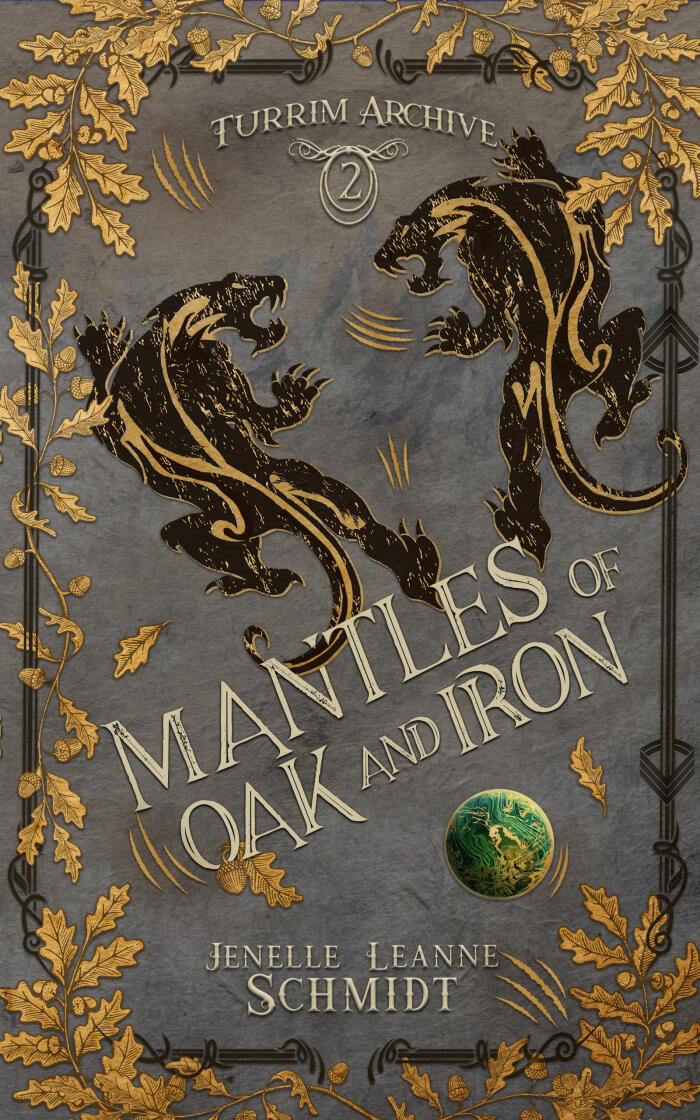 Mantles of Oak and Iron