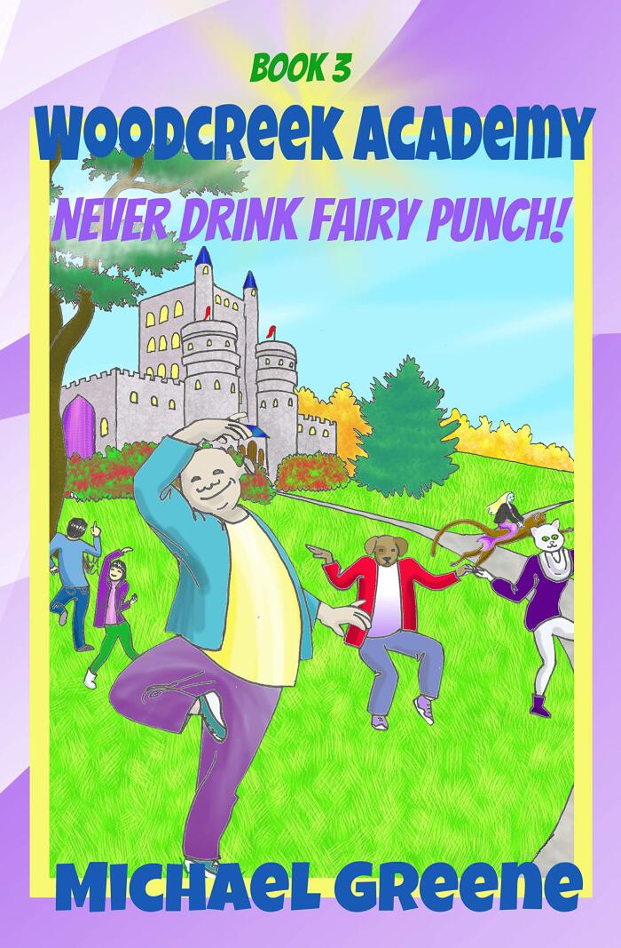 Never Drink Fairy Punch!
