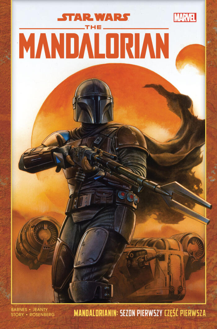 Star Wars: The Mandalorian. Mandalorianin: Sezon pierwszy część pierwsza
