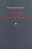 A Beira (num relâmpago) / Duplo Passeio
