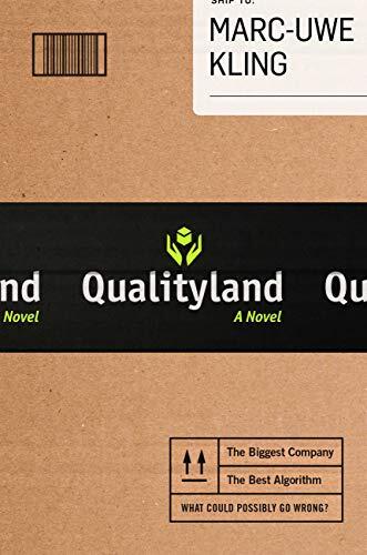 Qualityland: Visit Tomorrow, Today!