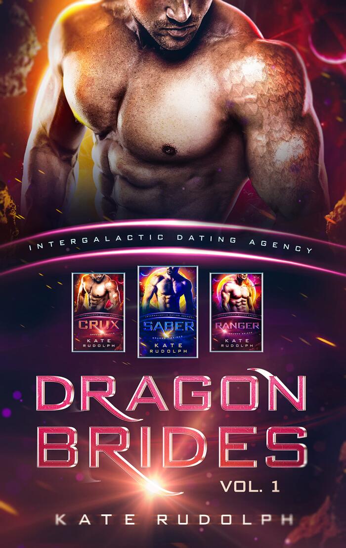 Dragon Brides Vol. I: Crux / Ranger / Saber