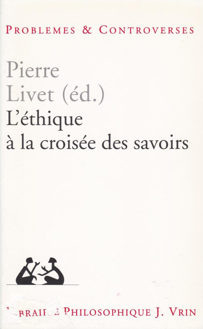 L'Ethique a la Croisee Des Savoirs (Problemes & Controverses)