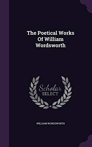 The Poetical Works Of William Wordsworth