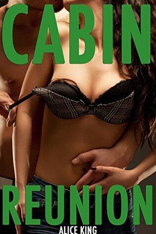 Cabin Reunion