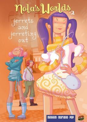 Ferrets and Ferreting Out: Book 2