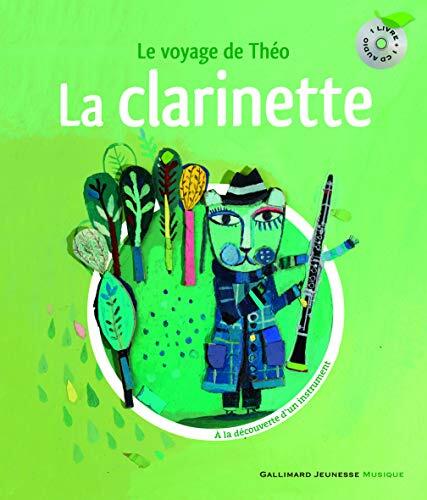 La clarinette: Le voyage de Théo