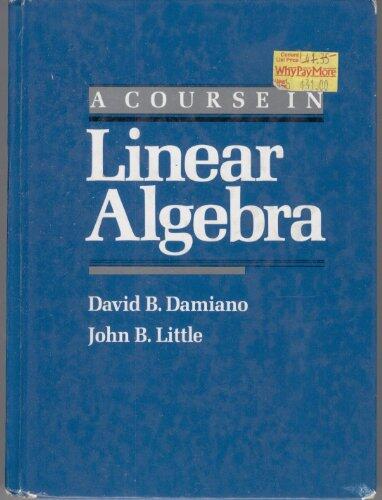 A Course in Linear Algebra