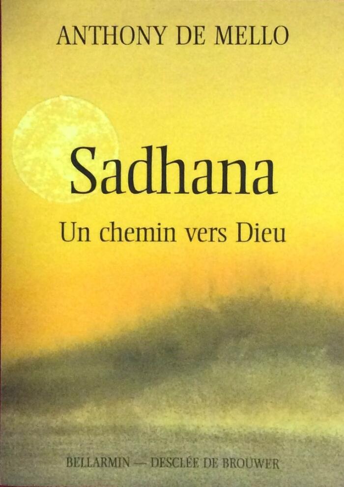 Sadhana:  Un chemin vers Dieu