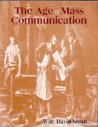 The Age of Mass Communication