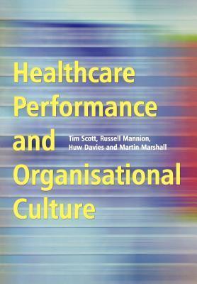 Healthcare Performance and Organisational Culture
