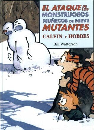 Calvin y Hobbes: El ataque de los monstruosos muñecos de nieve mutantes