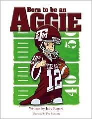 Born to Be (TM) an Aggie
