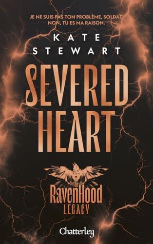 The Ravenhood Legacy - Tome 2 Severed Heart