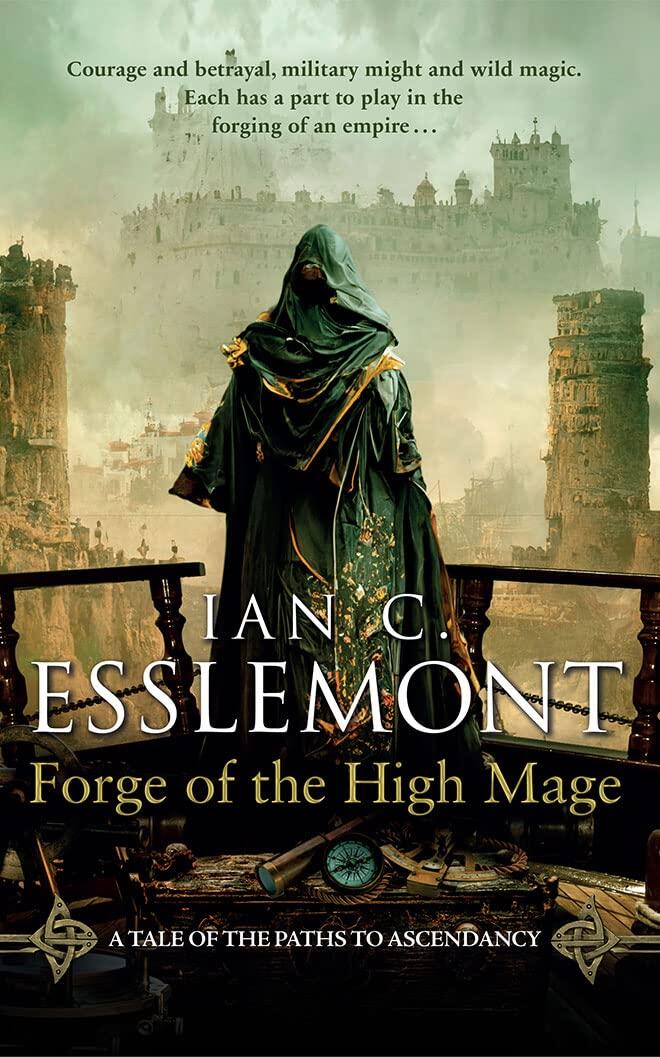 Forge of the High Mage: A Novel of the Malazan Empire