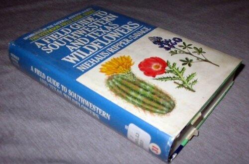 A Field Guide to Southwestern and Texas Wildflowers