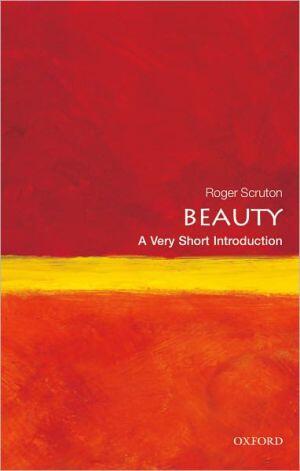 Beauty: A Very Short Introduction