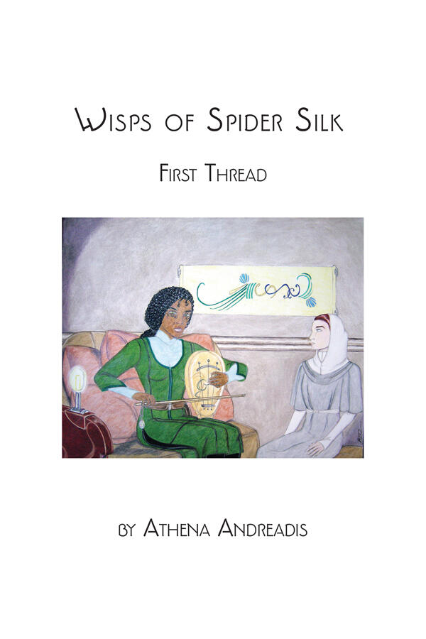 Wisps of Spider Silk, First Thread