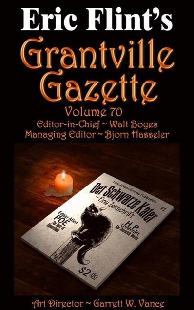 Eric Flint's Grantville Gazette Volume 70