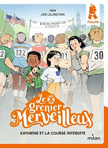 Le grenier merveilleux, Tome 02 : Kathrine et la course interdite