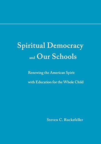 Spiritual Democracy and Our Schools